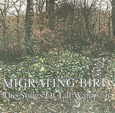 Various - Migrating Bird: Songs Of Lal Waterson (CD)