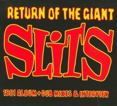 Slits - Return Of The Giant Slits (CD)