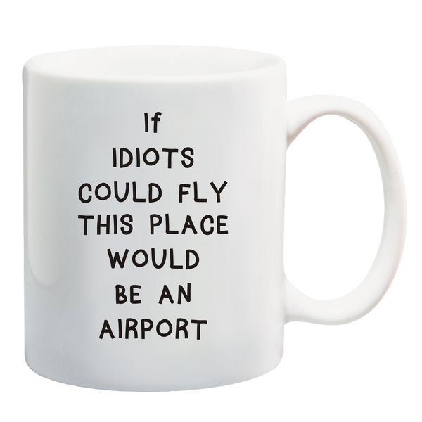 Qtees Africa If Idiots Could Fly - White Printed Mug