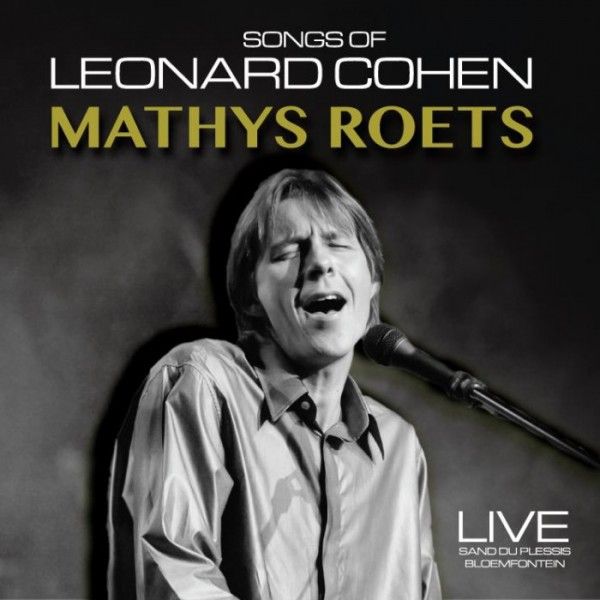 Mathys Roets - Songs Of Leonard Cohen (CD)