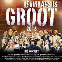 Afrikaans Is Groot 2016 (CD)