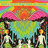 Flaming Lips - With A Little Help From My Friends (CD)