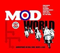 Mod World: Adventures In Ska, Soul, Blues &amp; Jazz (2CD)