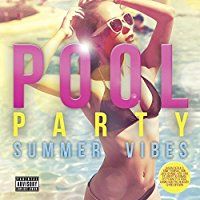 Pool Party: Summer Vibes (CD)