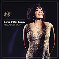 Shirley Bassey - Hello Like Before (CD)