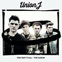 Union J - You got it All (CD)