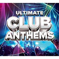 Ultimate Club Anthems (2CD)