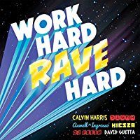 Work Hard, Rave Hard (CD / Album)