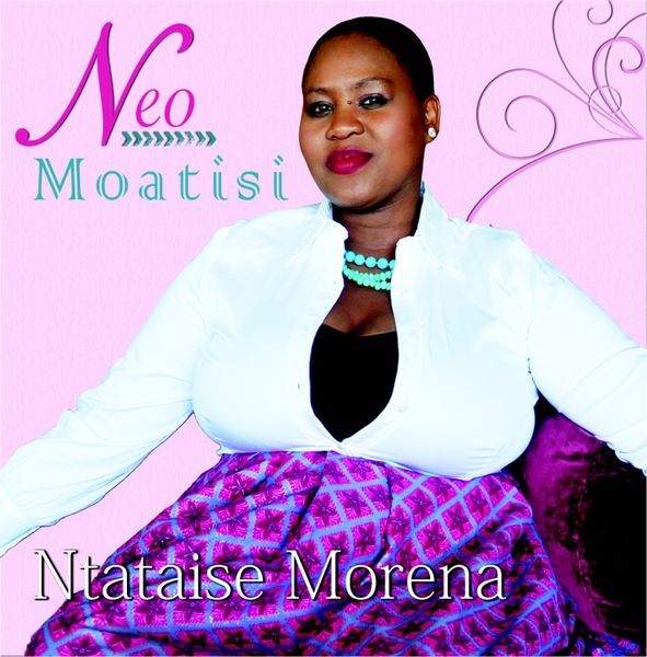 Ntataise Morena By Neo Moatisi (CD)