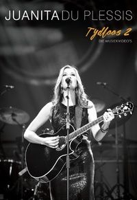 Juanita Du Plessis - TydloosÂ… Die Musiekvideos Vol 2 (DVD)