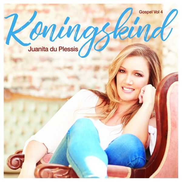 Juanita Du Plessis - Koningskind (CD)