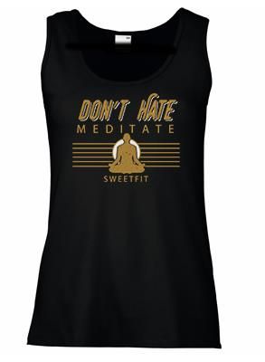 SweetFit- Don't Hate Meditate Ladies Black Vest