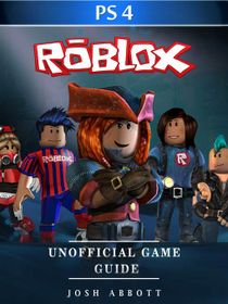 Roblox Ps4 Unofficial Game Guide Ebook Buy Online In South Africa Takealot Com - roblox camping game walkthrough