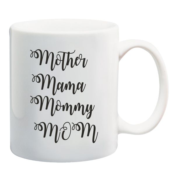 Mother Mama Mommy Mom Mug