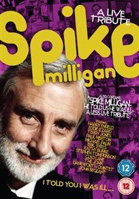 Spike Milligan: I Told You I Was Ill - A Live Tribute(DVD)
