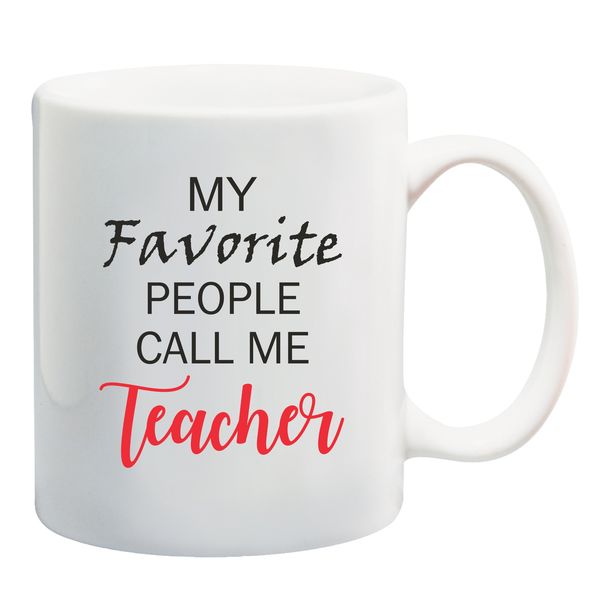 My Favorite People Call Me Teacher Mug