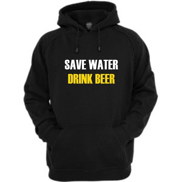 Save Water Drink Beer Hoodie-Black