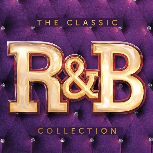 The Classic R&amp;B Collection (CD)