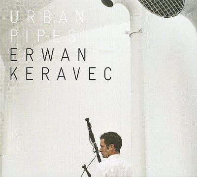 Erwan Keravec - Urban Pipes (CD)