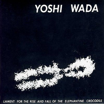 Yoshi Wada - Lament For The Rise And Fall Of Eleph (CD)