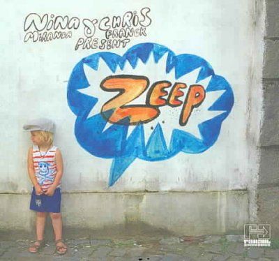 Nina Miranda and Chris Franck Present Zeep (CD / Album)