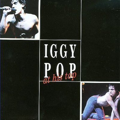 Iggy Pop - Pop At His Top (CD)