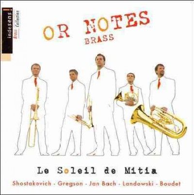 Or Notes Brass - Le Soleil De Mitia (CD)