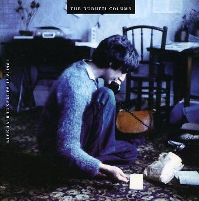 Durutti Column - Live In Bruxelles 13.8.1981 (CD)