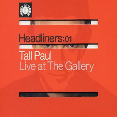 Ministry Of Sound - Headliners Tall Paul (CD)