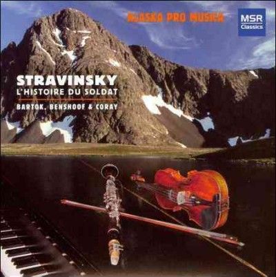 Alaska Pro Musica - Stravinsky: L'histoire Du Soldat (CD)