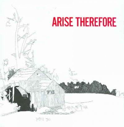 Arise Therefore (CD / Album)