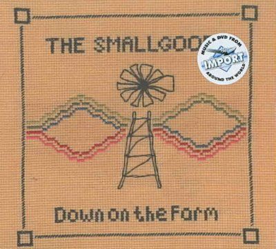 Smallgoods - Down On The Farm (CD)