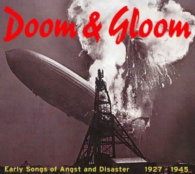 Various - Doom &amp; Gloom: Early Songs Of Angst &amp; D (CD)