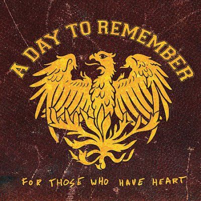 A Day To Remember - For Those Who Have Heart (CD)