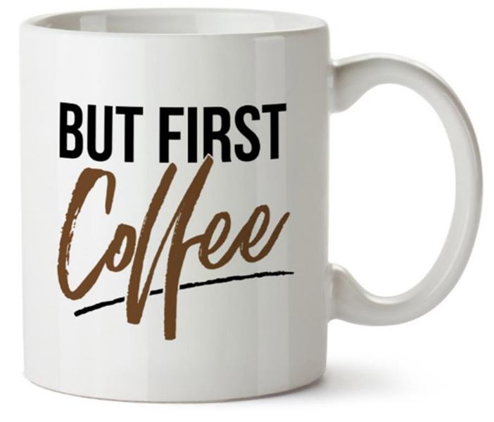 Java Maestro Funny Coffee Mug - But First Coffee
