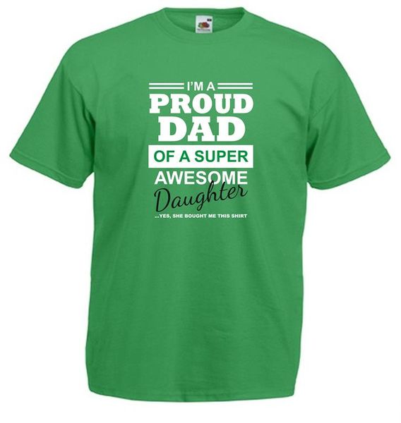 Qtees Africa Proud Dad Of A Super Awesome Daughter Green Mens T-Shirt