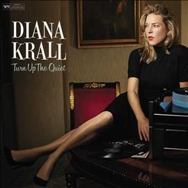 Diana Krall - Turn Up The Quiet (Vinyl)