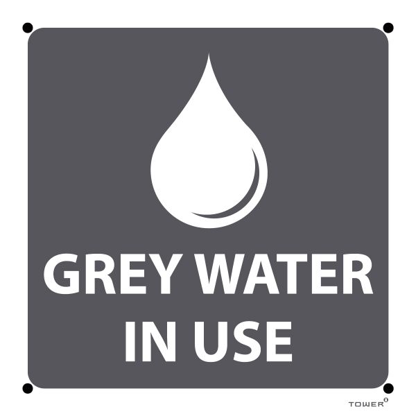 Tower Grey Water in Use Abs Sign - 150 x 150mm