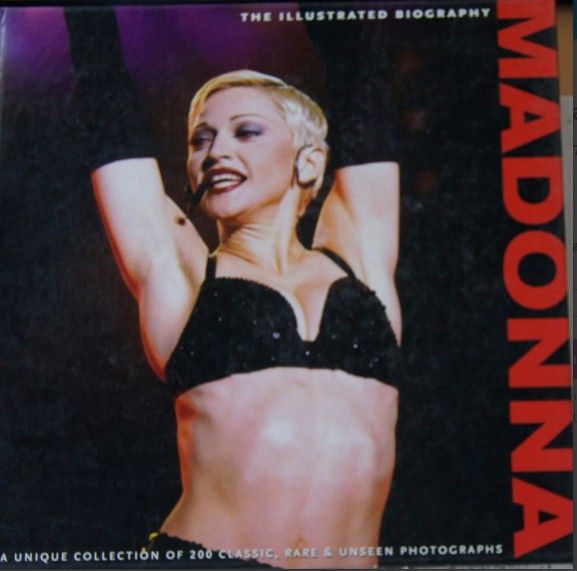Madonna - Illustrated Biography