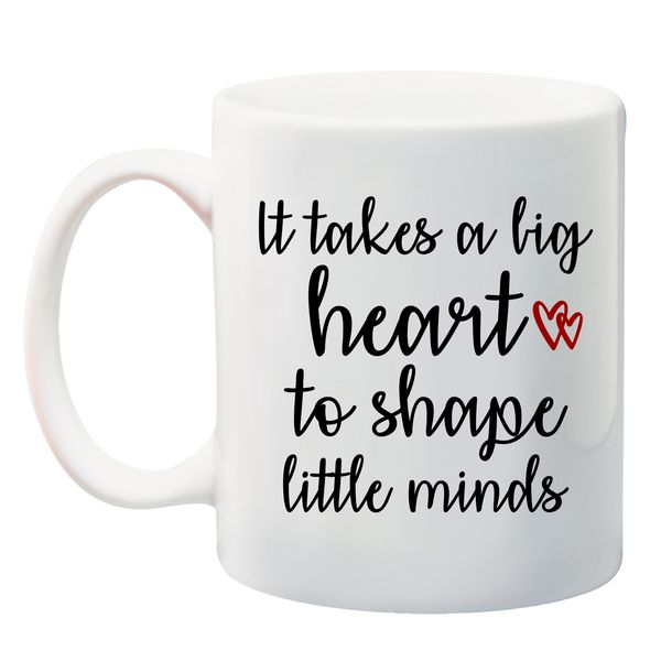 Qtees Africa It Takes A Big Heart to Shape Little Minds White Printed Mug &amp;