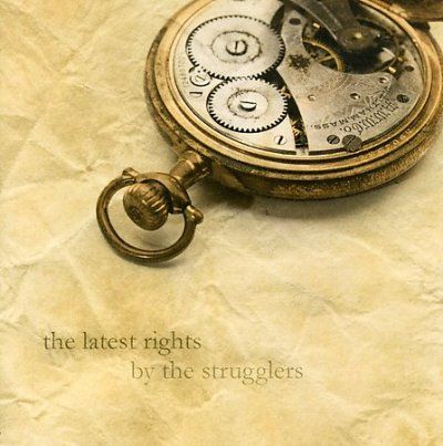 Strugglers - Latest Rights (CD)