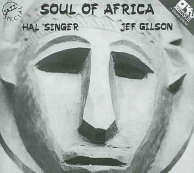 Hal Singer - Soul Of Africa (CD)