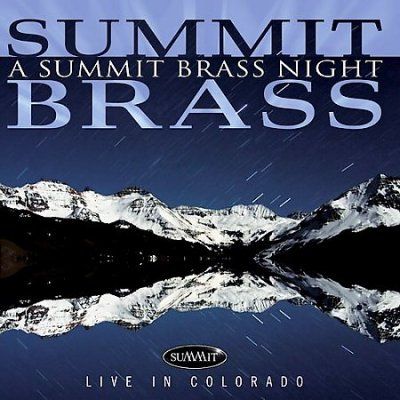 Summit Brass - Summit Brass Night: Live In Colorado (CD)