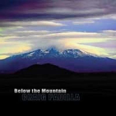 Craig Padilla - Below The Mountain (CD)