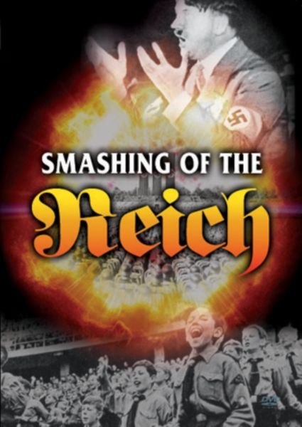 Smashing of the Reich(DVD)