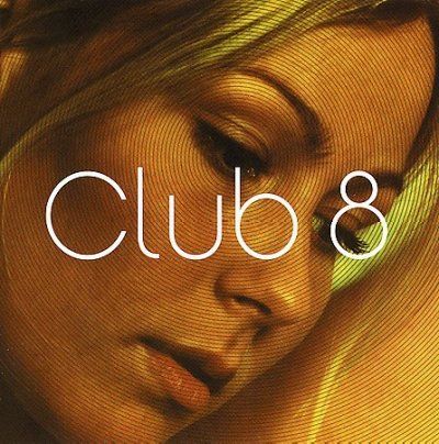 Club 8 (CD / Album)