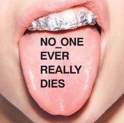 No One Ever Really Dies (CD)