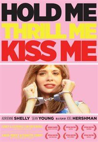 Hold Me, Thrill Me, Kiss Me(DVD)