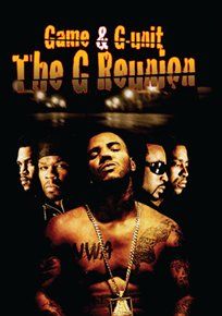 G Reunion - Game and G-Unit(DVD)