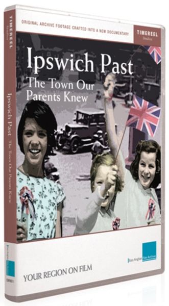 Ipswich Past - The Town Our Parents Knew(DVD)